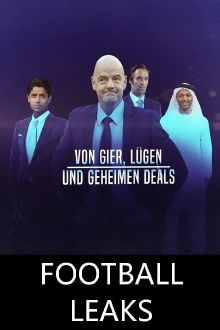 Football Leaks – von Gier, Lügen und geheimen Deals Trailer