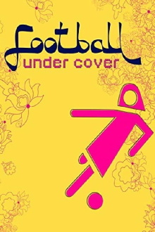 Football Under Cover Trailer