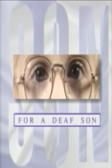 For a Deaf Son Trailer
