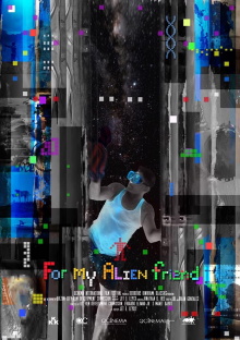 For My Alien Friend Trailer