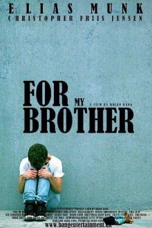 For My Brother Trailer