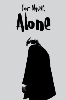 For Myself, Alone Trailer