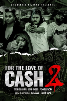 For the love of cash 2 Trailer