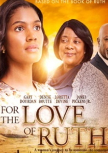 For the Love of Ruth Trailer