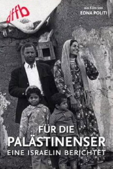 For the Palestinians: An Israeli Woman Reports Trailer