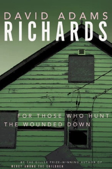 For Those Who Hunt the Wounded Down Trailer