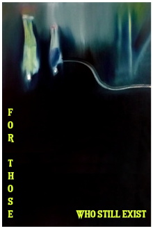 For those who still exist Trailer