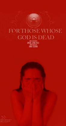 For Those Whose God Is Dead Trailer
