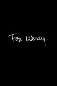 For Wendy Trailer