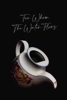 For Whom The Water Flows Trailer