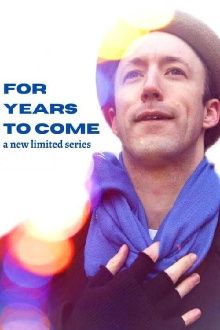 For Years to Come Trailer