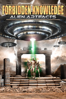 Forbidden Knowledge: Alien Artifacts Trailer