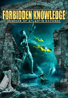Forbidden Knowledge: Legends of Atlantis Exposed Trailer