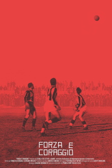 Force and Courage, Rise and Decline of an Italian Football Club Trailer