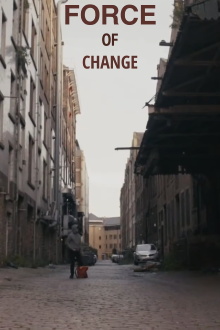 Force of Change Trailer