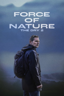 Force of Nature: The Dry 2 Trailer
