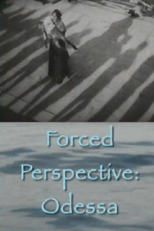 Forced Perspective: Odessa Trailer