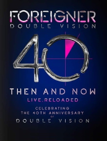 Foreigner - Double Vision Then and Now Trailer