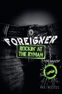 Foreigner - Rockin' at the Ryman Trailer