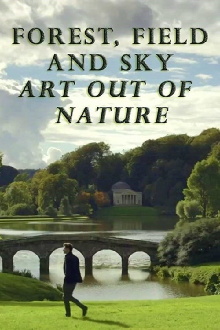 Forest, Field & Sky: Art Out of Nature Trailer