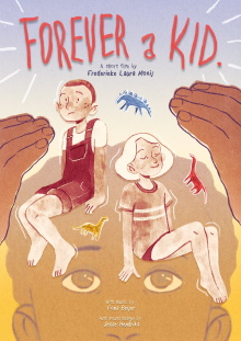 Forever a Kid Trailer