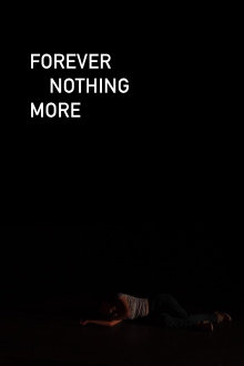 Forever Nothing More Trailer