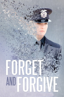 Forget and Forgive Trailer