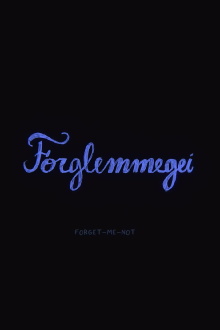 Forget Me Not Trailer