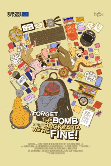 Forget the Bomb in the Backyard, We're Fine! Trailer