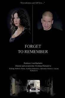 Forget to Remember Trailer