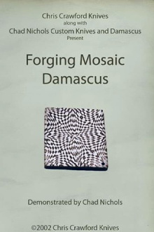 Forging Mosaic Damascus Trailer