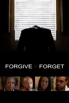 Forgive and Forget Trailer