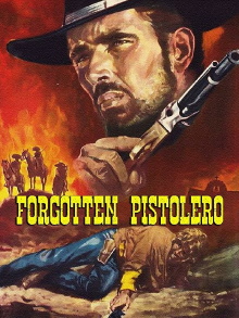 Forgotten Pistolero Trailer
