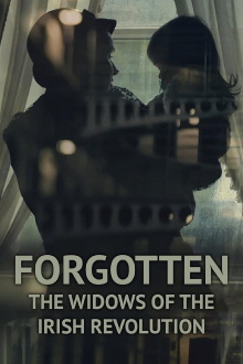 Forgotten: The Widows of the Irish Revolution Trailer