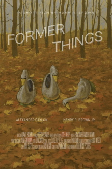 Former Things Trailer