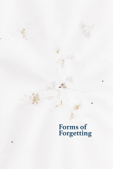 Forms of Forgetting Trailer