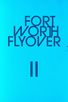 Fort Worth Flyover II Trailer