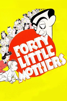 Forty Little Mothers Trailer