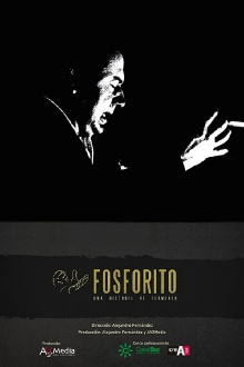 Fosforito: una historia de flamenco Trailer