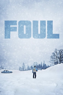 Foul Trailer