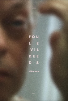 Foul Evil Deeds Trailer
