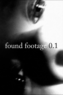 Found Footage 0.1 Trailer