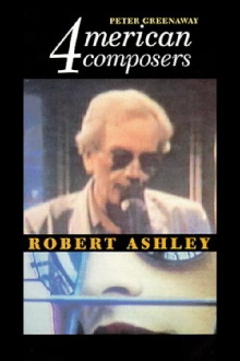 Four American Composers: Robert Ashley Trailer