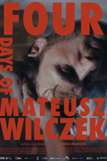Four days of Mateusz Wilczek Trailer