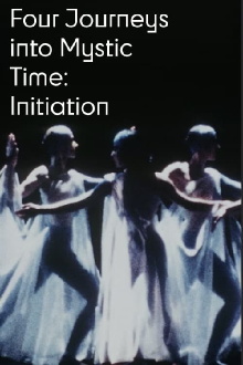 Four Journeys Into Mystic Time: Initiation Trailer