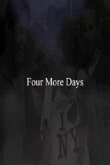 Four More Days Trailer