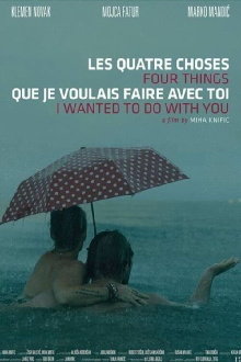 Four Things I Wanted to Do with You Trailer