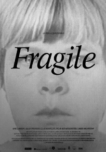 Fragile Trailer
