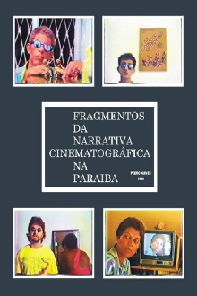 Fragmentos da Narrativa Cinematográfica na Paraíba Trailer