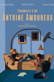 Fragments d'un Antoine amoureux Trailer